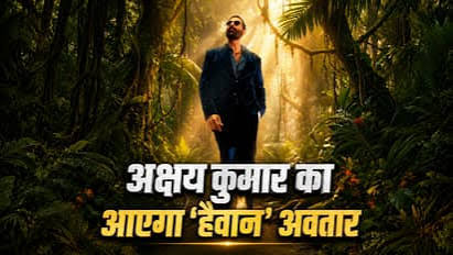 ‘हैवानियत’ शुरू करेंगे Akshay Kumar